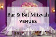 Bar Mitzvah & Bat Mitzvah Venues: New York City, Brooklyn & Queens