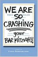 We Are So Crashing Your Bar Mitzvah