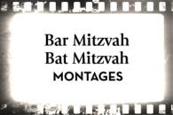 Creative Bar Mitzvah & Bat Mitzvah Montages